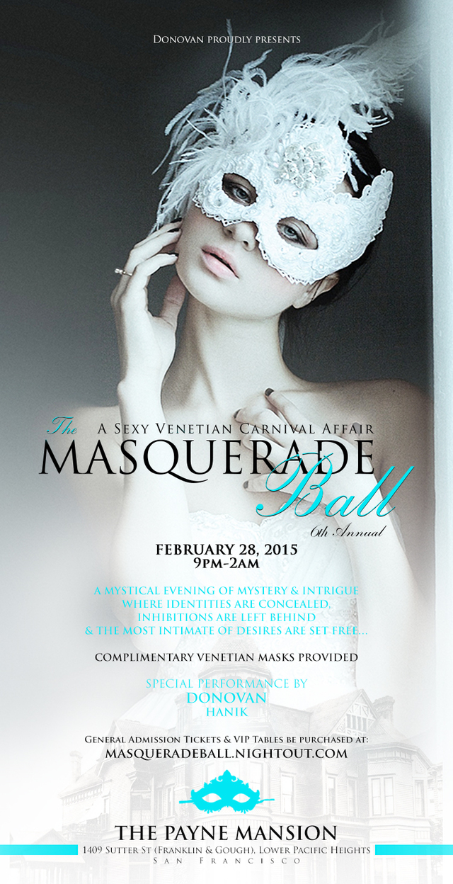 The Masquerade Ball A Sexy Venetian Carnival Affair Th Annual At The Mansion On Sutter In