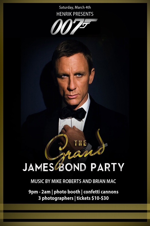 THE JAMES BOND PARTY at The Grand Nightclub in San Francisco - March 4 ...