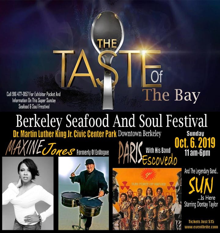 Taste Of The Bay Berkeley Seafood And Soul Festival at Martin Luther