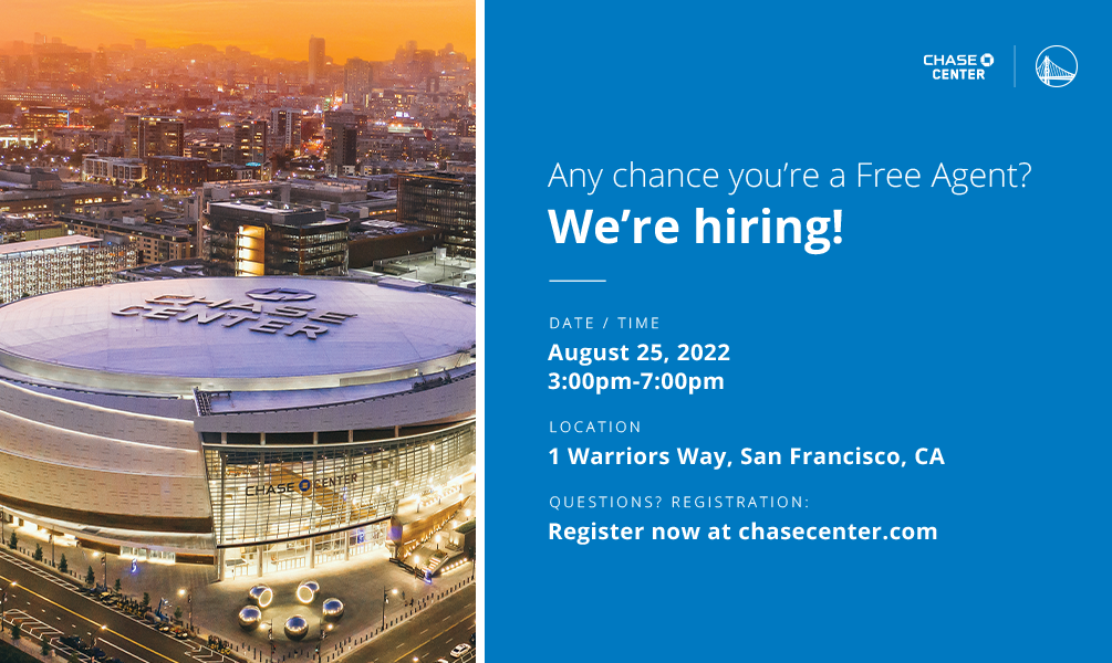 Chase Center Job Fair at Chase Center in San Francisco August 25