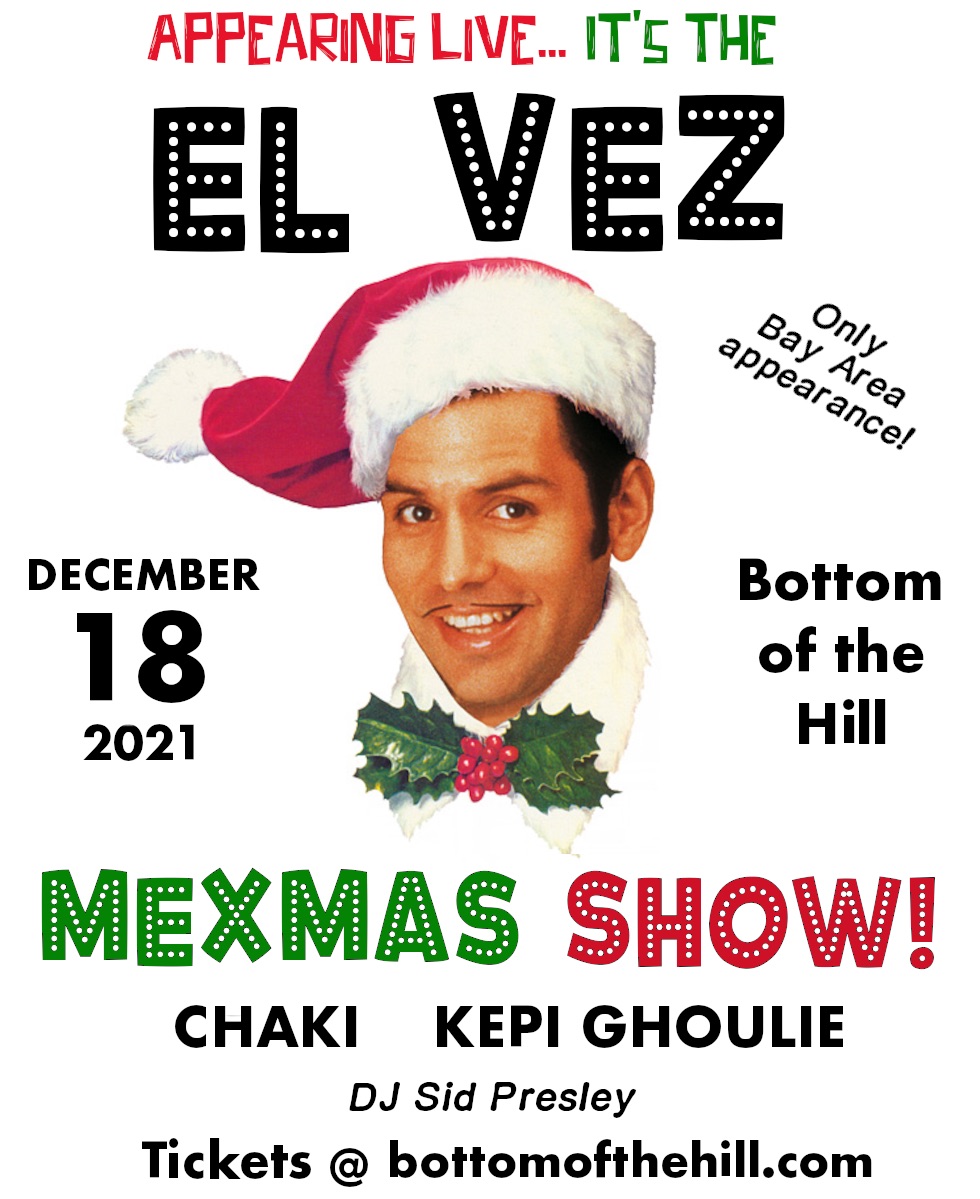 El Vez Christmas Show at Bottom of the Hill in San Francisco December
