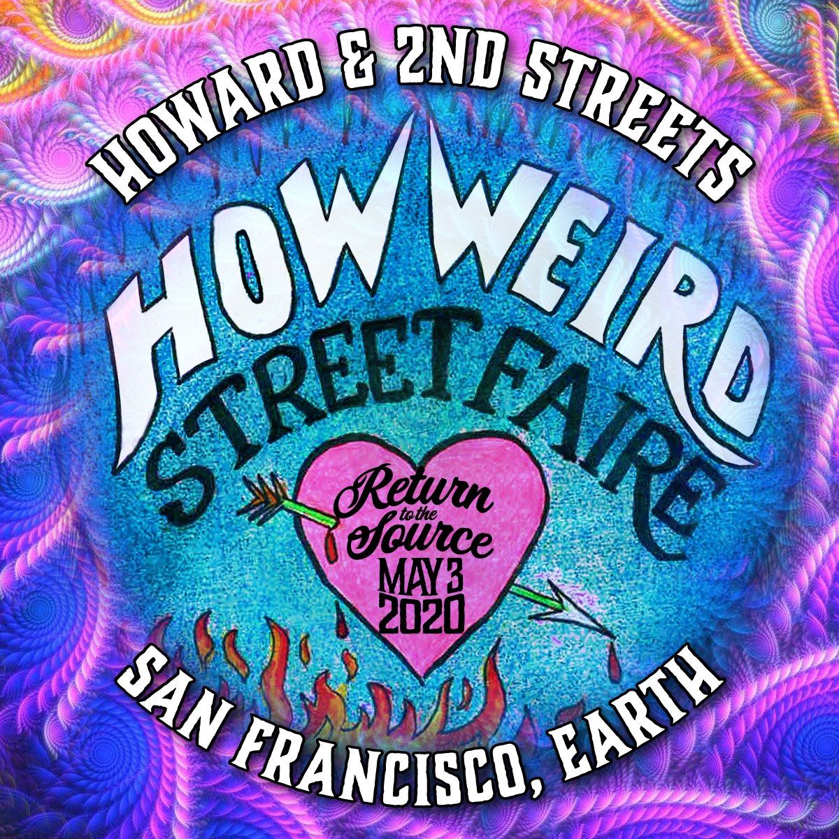 How Weird Street Faire POSTPONED at Howard & 2nd Streets in San