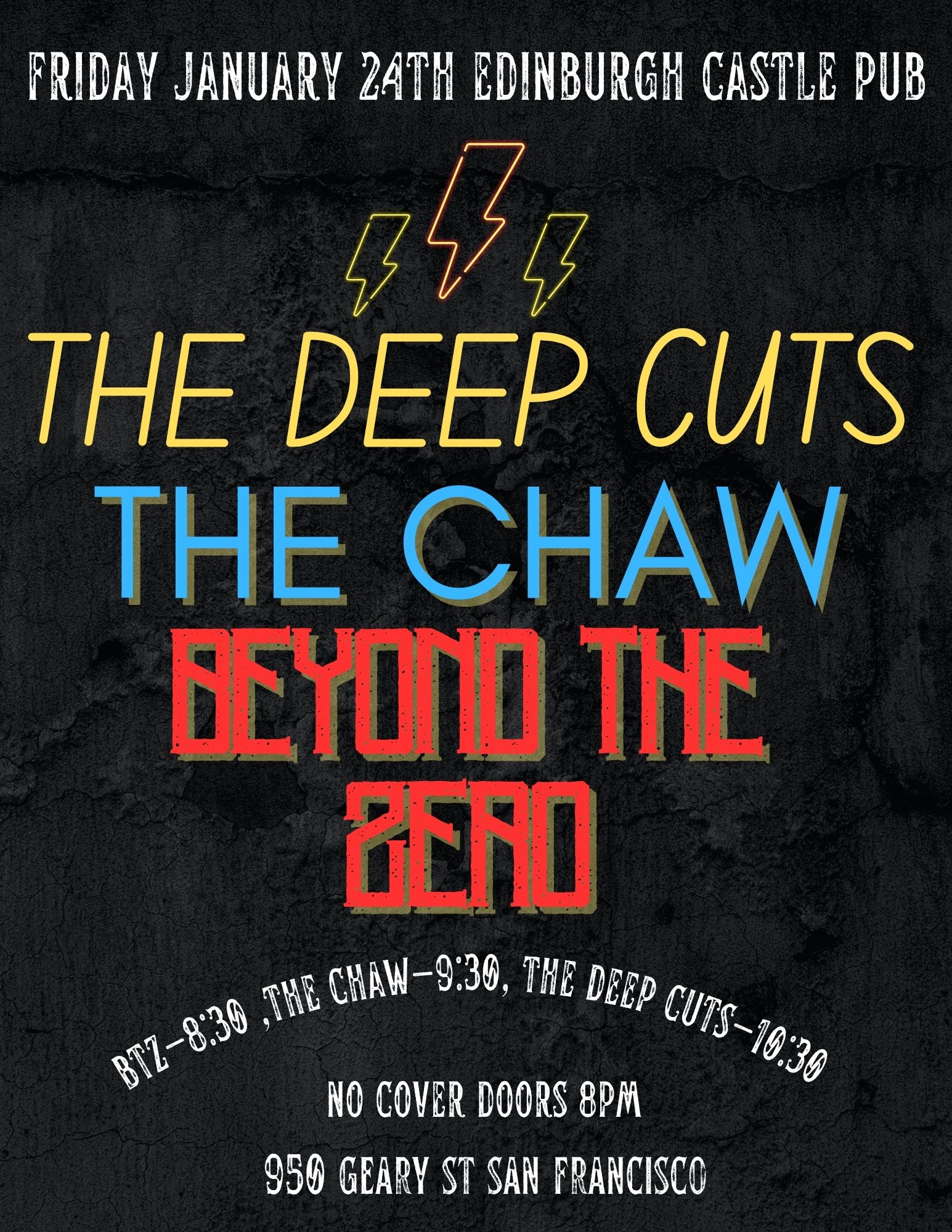 The Deep Cuts, The Chaw, Beyond The Zero live at Edinburgh Castle in