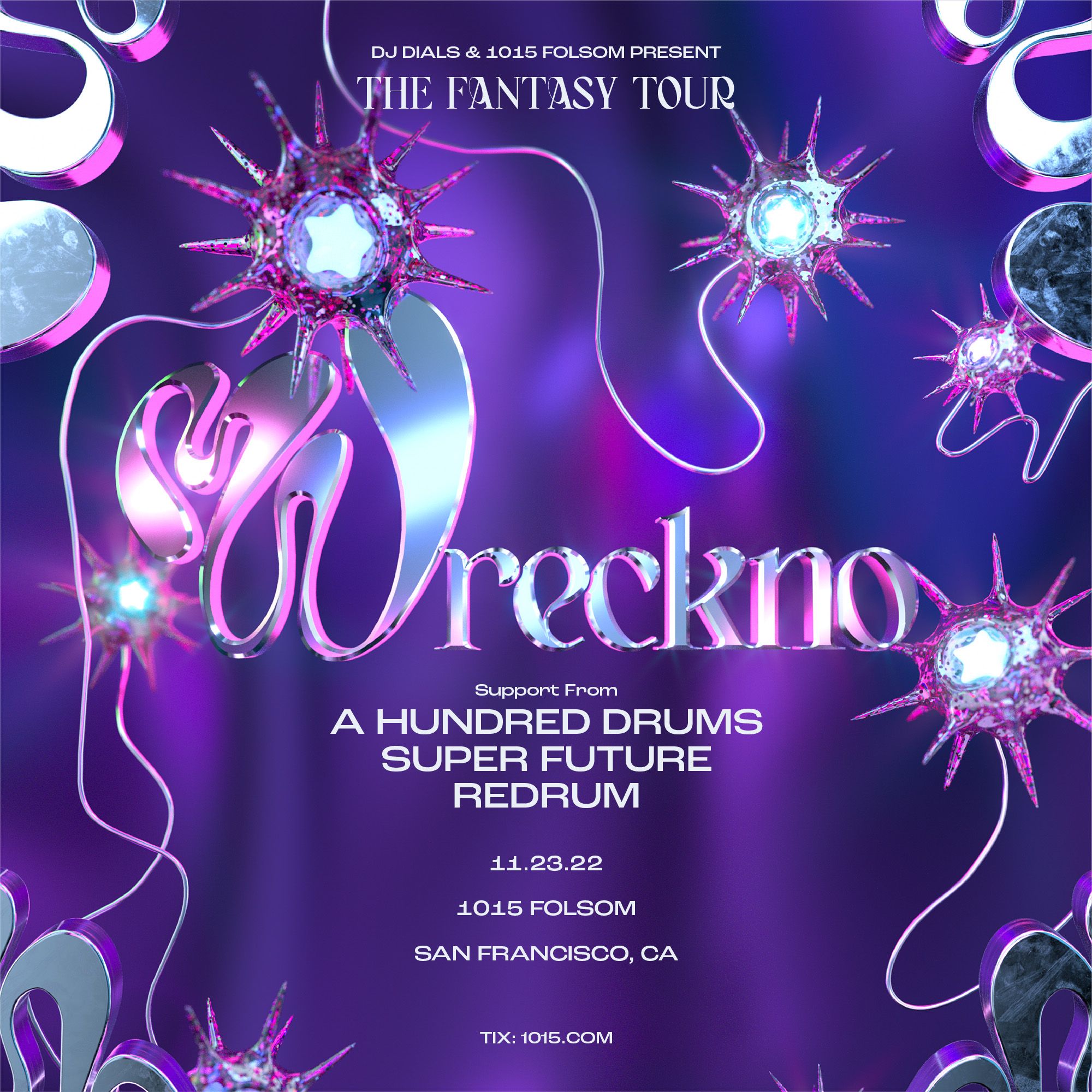 Wreckno: The Fantasy Tour at 1015 Folsom in San Francisco - November 23,  2022 | SF Station
