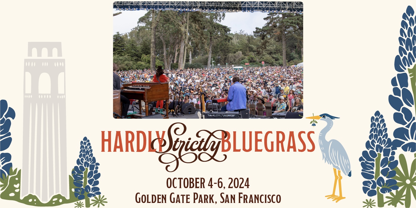 Hardly Strictly Bluegrass 2024 Schedule is Set SF Station